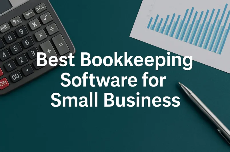 Best Bookkeeping Software for Small Business (2025 Guide)