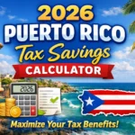 2026 Puerto Rico vs US federal state tax savings calculator