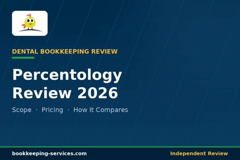 Percentology Review (2026): Dental Bookkeeping Scope, Pricing & an Alternative
